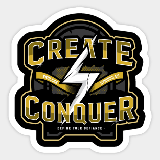 CREATE & CONQUER Sticker